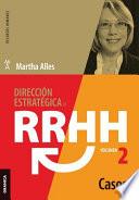 libro Dirección Estratégica De Rrhh Vol Ii - Casos (3ra Ed.)