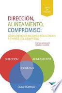 libro Direction, Alignment, Commitment: Achieving Better Results Through Leadership (esla)