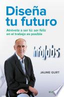 libro Diseña Tu Futuro
