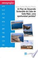 libro El Plan De Desarrollo Sostenible En Cabo De Gata Nijar, ¿una Oportunidad Perdida?
