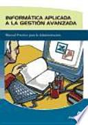 libro Informática Aplicada A La Gestión Avanzada