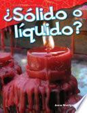 libro ¿sólido O Líquido? (solid Or Liquid?)