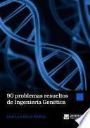 libro 90 Problemas Resueltos De Ingeniería Genética