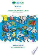 libro Babadada, Română - Español De América Latina, Lexicon Vizual - Diccionario Visual
