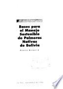 libro Bases Para El Manejo Sostenible De Palmeras Nativas De Bolivia