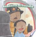 libro Bomberos Al Rescate (firefighters To The Rescue)