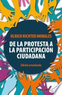 libro De La Protesta A La Participación Ciudadana (edición Actualizada)