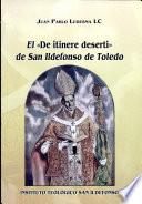 libro El  De Itinere Deserti  De San Iidefonso De Toledo