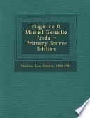 libro Elogio De D. Manuel Gonzalez Prada   Primary Source Edition