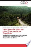 libro Estudio De Factibilidad Para Chamaedorea Tepejilote