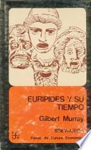 libro Eurípides Y Su Tiempo