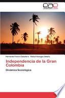 libro Independencia De La Gran Colombia