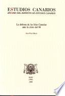 libro La Defensa De Las Islas Canarias Ante La Crisis Del 98