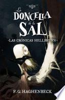 libro La Doncella De La Sal (las Crónicas Hellbrunn 1)