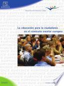 libro La Educación Para La Ciudadanía En El Contexto Escolar Europeo