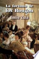 libro La Fortuna De Los Rougon