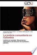 libro La Justicia Comunitaria En Colombia