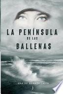 libro La Peninsula De Las Ballenas
