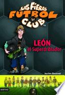 libro León, El Superdriblador