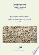 libro Los Orígenes Del Cristianismo En La Literatura, El Arte Y La Filosofía I.
