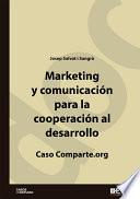 libro Marketing Y Comunicación Para La Cooperación Al Desarrollo. Caso Comparte.org