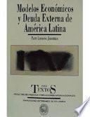 libro Modelos Económicos Y Deuda Externa De América Latina