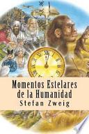 libro Momentos Estelares De La Humanidad