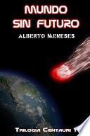 libro Mundo Sin Futuro