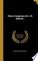 libro Obras Completas De J. B. Alberdi...