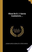 libro Obras De D. J. García Icazbalceta ...