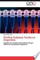 libro Porfiria Cutánea Tardía En Argentina