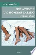 libro Relatos De Un Hombre Casado