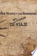 libro San Vicente Y Las Granadinas Diario De Viaje