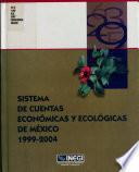 libro Sistema De Cuentas Económicas Y Ecológicas De México, 1999-2004