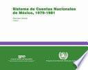 libro Sistema De Cuentas Nacionales De México 1979 1981. Resumen General. Tomo I