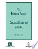 libro Ticul Estado De Yucatán. Cuaderno Estadístico Municipal 1995
