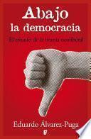 libro Abajo La Democracia