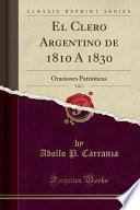 libro El Clero Argentino De 1810 Á 1830, Vol. 1