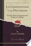 libro La Constitucion Y La Dictadura