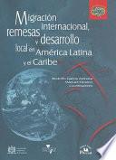 libro Migración Internacional, Remesas Y Desarrollo Local En América Latina Y El Caribe