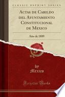 libro Actas De Cabildo Del Ayuntamiento Constitucional De Mexico
