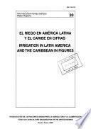 libro El Riego En América Latina Y El Caribe En Cifras