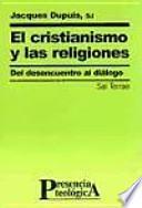 libro El Cristianismo Y Las Religiones