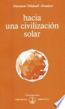 libro Hacia Una Civilización Solar