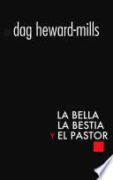 libro La Bella, La Bestia Y El Pastor