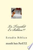 libro La Trinidad Es Biblica??
