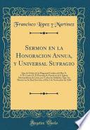 libro Sermon En La Honoracion Annua, Y Universal Sufragio