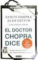 libro El Doctor Chopra Dice (doctor Chopra Says)