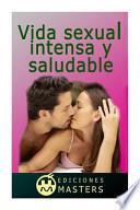 libro Vida Sexual Intensa Y Saludable