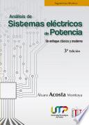 libro Análisis De Sistemas Eléctricos De Potencia. Un Enfoque Clásico Y Moderno. 3a. Edición
